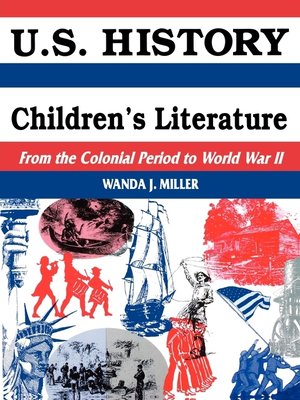 cover image of U.S. History Through Children's Literature